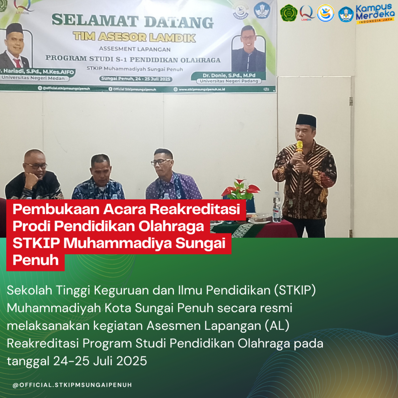 Pembukaan Acara Reakreditasi Prodi Pendidikan Olahraga STKIP Muhammadiya Sungai Penuh