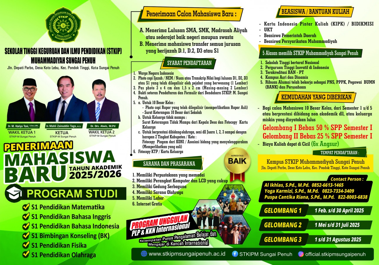 Sekolah Tinggi Keguruan dan Ilmu Pendidikan (STKIP) Muhammadiyah Sungai Penuh membuka penerimaan mahasiswa baru Tahun Akademik 2025/2026 untuk lulusan SMA/SMK/MA atau sederajat, serta mahasiswa transfer dari berbagai jenjang (D1, D2, D3 maupun S1). P